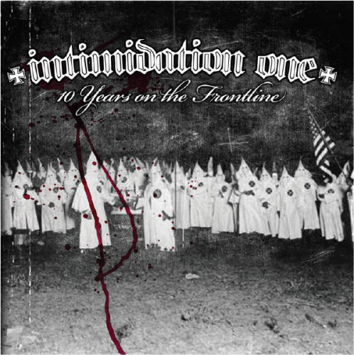 Intimidation One - 10 Years on the Frontline