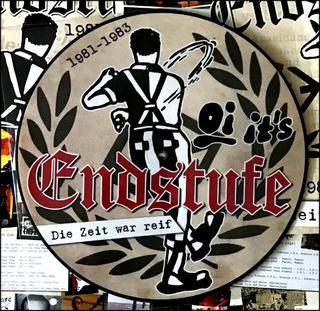 Endstufe - 1981-1983 - Die Zeit war reif - PIC LP
