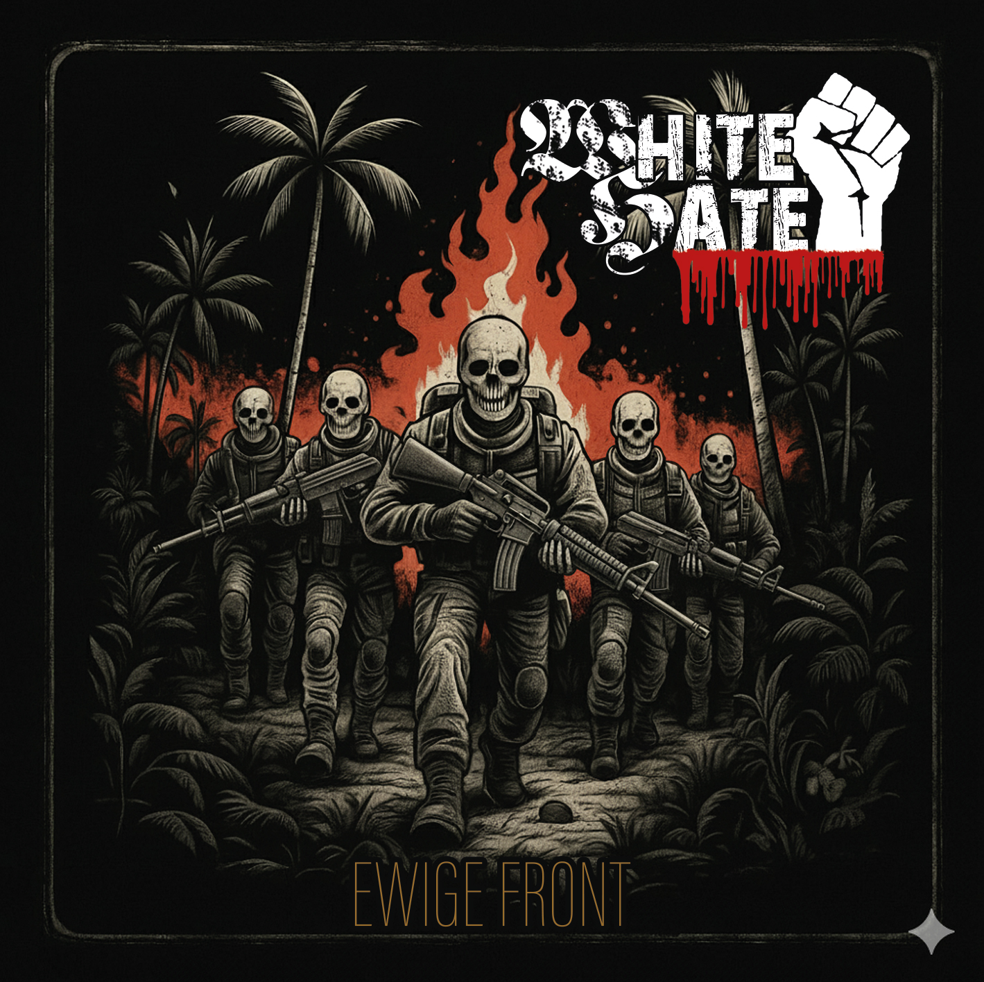 WHITE HATE - Ewige Front