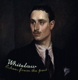 Whitelaw - Echoes from the Past Doppel LP